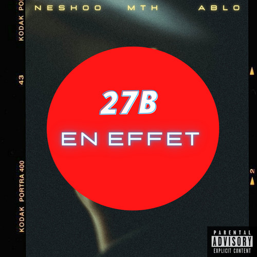 27B en Effet (Explicit)