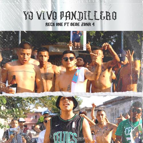 Yo Vivo Pandillero (Explicit)