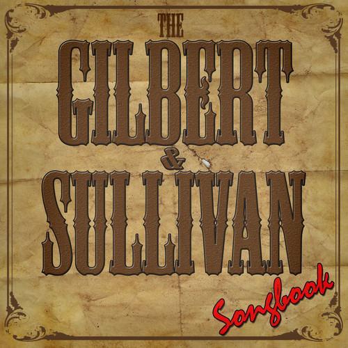 The Gilbert & Sullivan Songbook