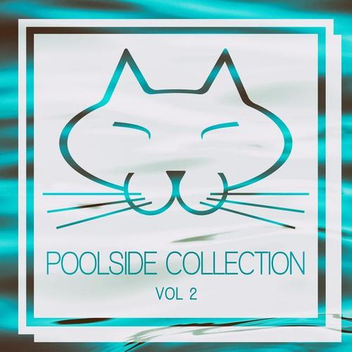 Poolside Collection, Vol. 2