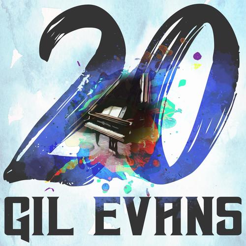 20 Hits of Gil Evans