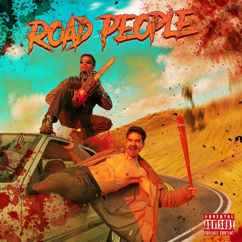 ROAD PEOPLE (Explicit)