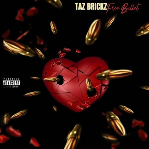 Free Bullet (feat. Bullet ) [Explicit]