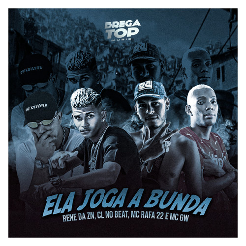 Ela Joga a Bunda (feat. MC Rafa 22 & Mc Gw) (Brega Funk) [Explicit]