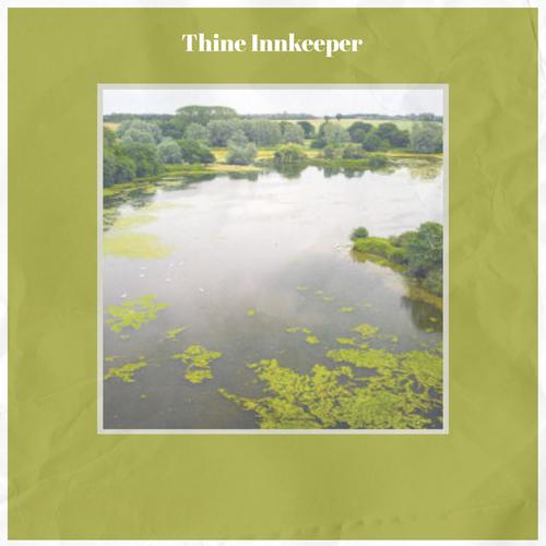 Thine Innkeeper