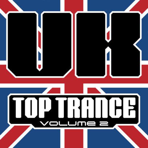 Uk Top Trance, Vol. 1