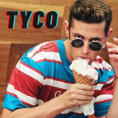 Tyco! (Explicit)