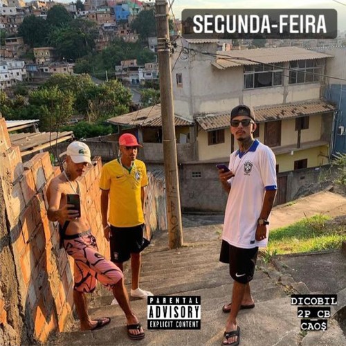 Segunda Feira (Explicit)