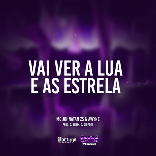 Vai Ver a Lua e As Estrela (Explicit)