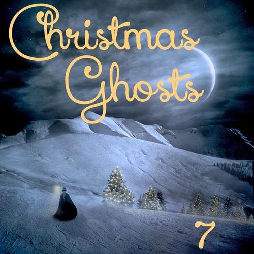 Christmas Ghosts, Vol. 7