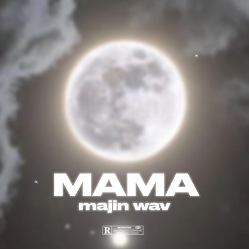 Mama (Explicit)