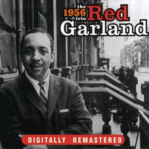 The 1956 Red Garland Trio