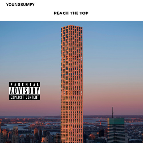 Reach the Top (Explicit)