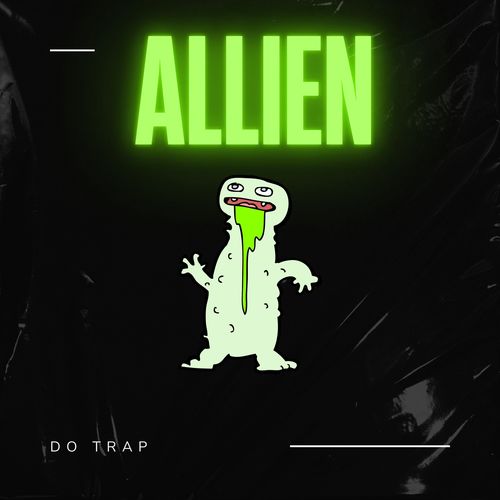 Allien do Trap