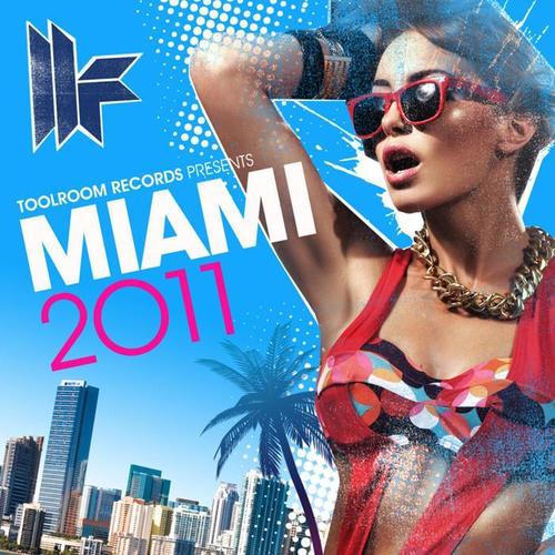 Toolroom Records Miami 2011