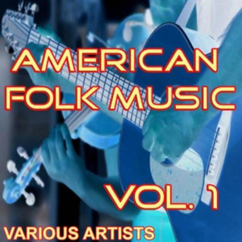 American Folk Music, Vol. 1