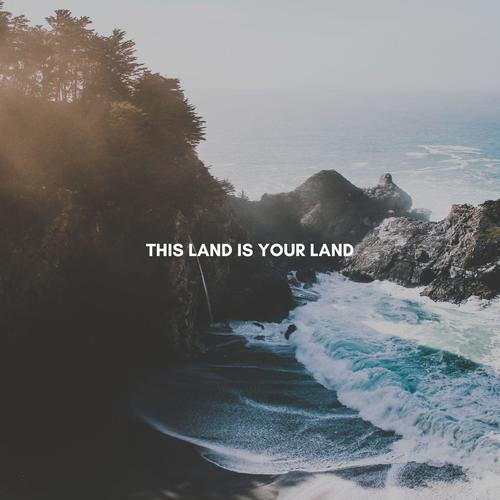 This Land Is Your Land