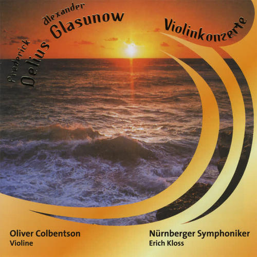 Frederick Delius/Alexander Glasunow Violinkonzerte