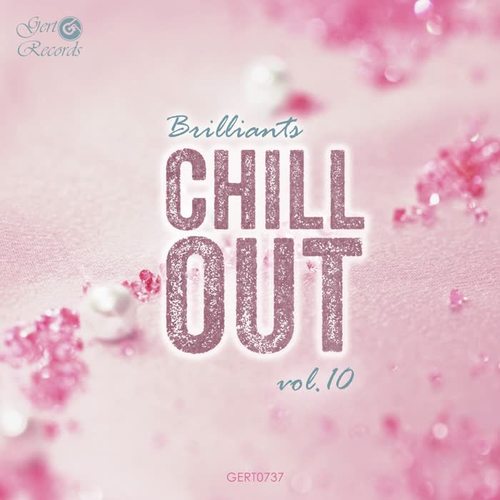 Chillout Brilliants, Vol. 10