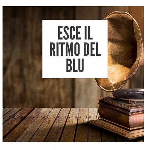 Esce il ritmo del blu