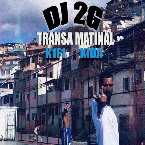 K1f1 & Teykida - Transa Matinal (Explicit)