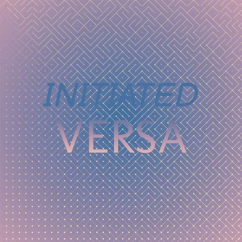 Initiated Versa