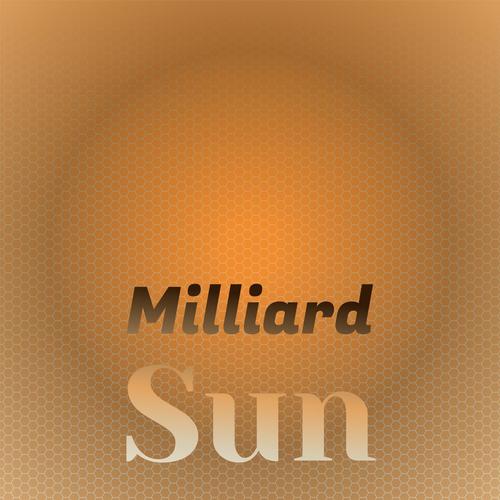 Milliard Sun