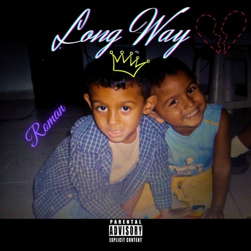 Long Way (Explicit)