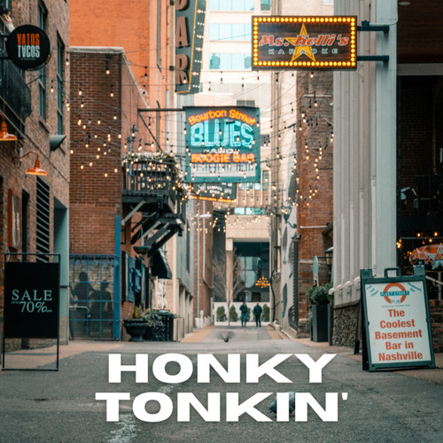 Honky Tonkin'