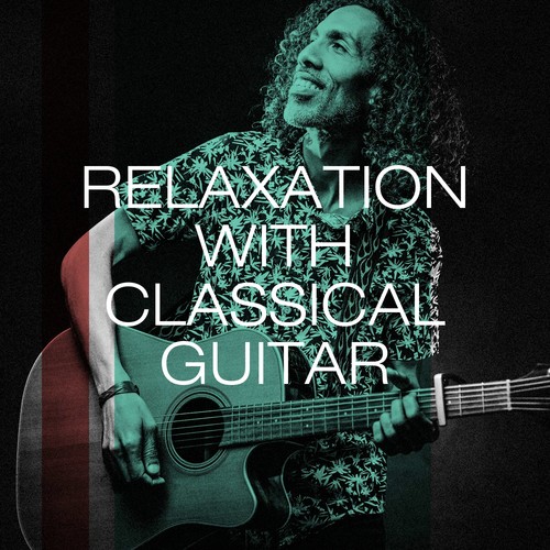 Relaxation with Classical Guitar