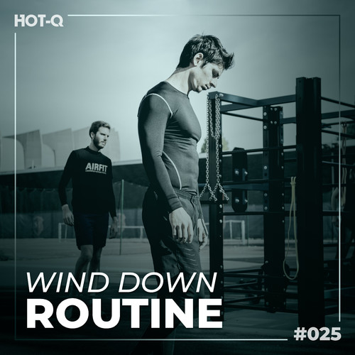 Wind Down Routine 025