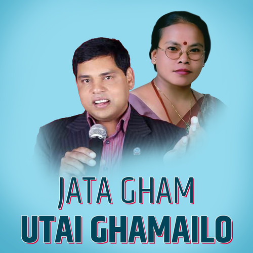 Jata Gham Utai Ghamailo