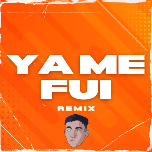 Ya Me Fui (Remix)