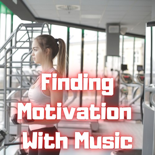 Finding Motivation with Music