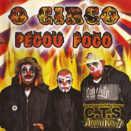 O Circo Pegou Fogo (Explicit)