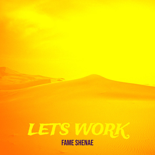 Let’s Work (Explicit)