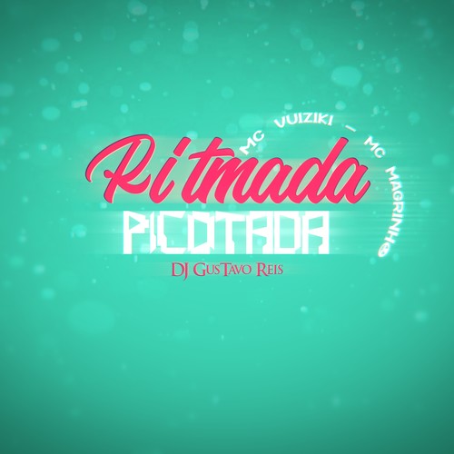 RITMADA PICOTADA (Explicit)