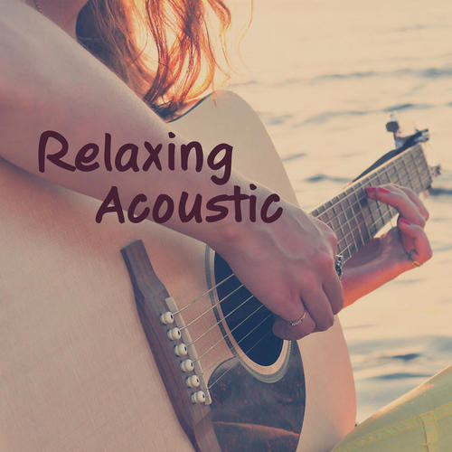 Relaxing Acoustic (Explicit)