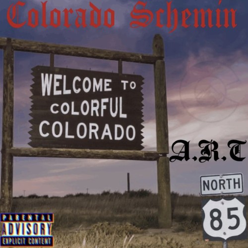 Colorado Schemin (Explicit)