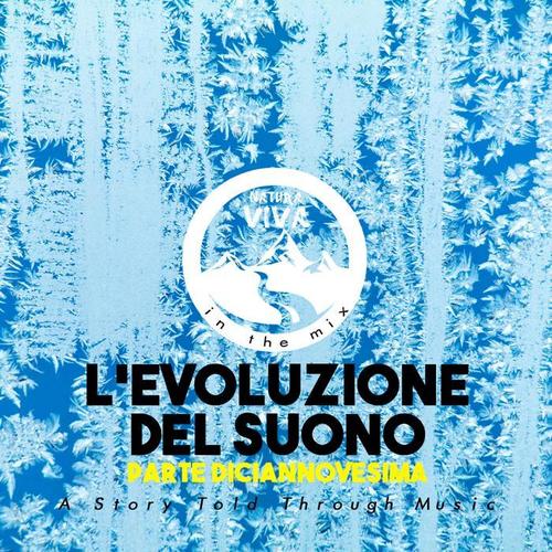 L'Evoluzione Del Suono (Parte Diciannovesima)