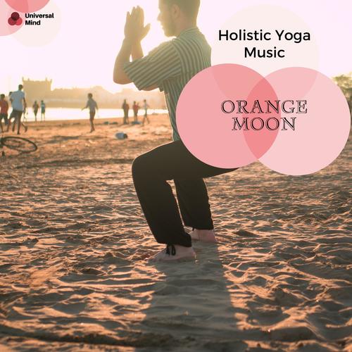 Orange Moon - Holistic Yoga Music