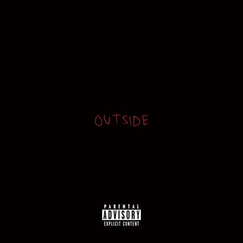 OUTSIDE (feat. YvngJvy) [Explicit]