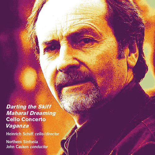 Casken: Darting the Skiff, Maharal Dreaming, Cello Concerto & Vaganza