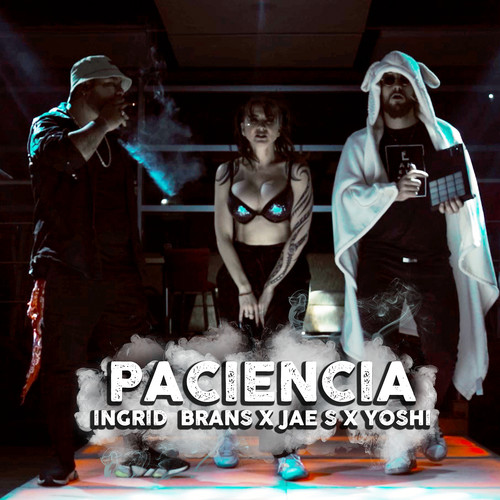 Paciencia (Explicit)