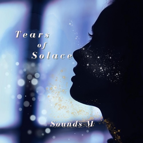 Tears of Solace