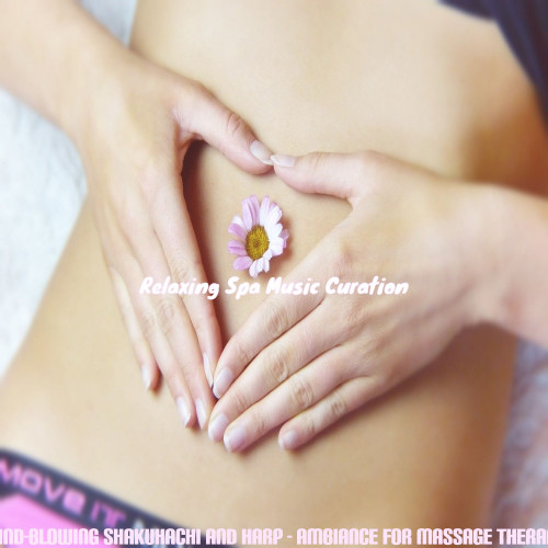 Mind-blowing Shakuhachi and Harp - Ambiance for Massage Therapy
