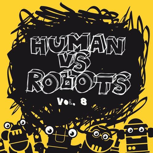 Human vs. Robots, Vol. 8