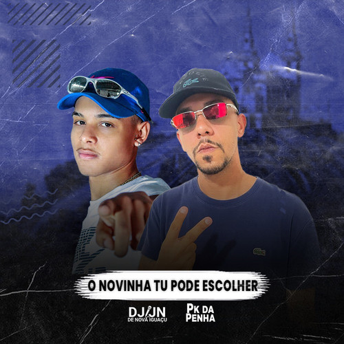 O NOVINHA TU PODE ESCOLHER (Explicit)