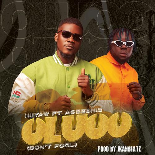 Oluoo (Dont Fool) (feat. Agbeshie)