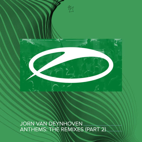 Anthems (The Remixes, Pt. 2)